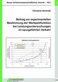 Schmidt |  Beitrag zur experimentellen Bestimmung der Wartezeitfunktion bei Leistungsuntersuchungen im spurgeführten Verkehr | Buch |  Sack Fachmedien