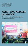Müller / Wagner |  Angst und Neugier im Gepäck | Buch |  Sack Fachmedien