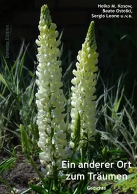 Kosow / Ostoiki / Leone |  Ein anderer Ort zum Träumen | Buch |  Sack Fachmedien