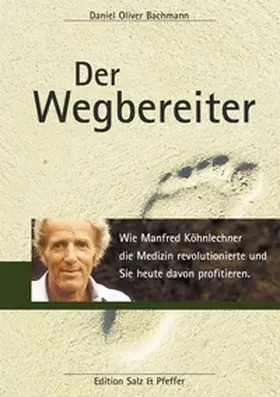 Bachmann |  Der Wegbereiter | Buch |  Sack Fachmedien