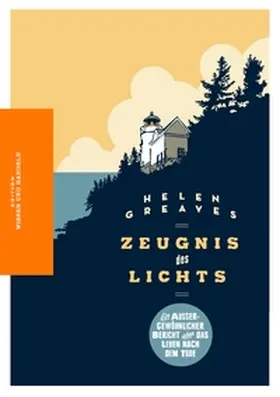 Greaves |  Zeugnis des Lichts | Buch |  Sack Fachmedien