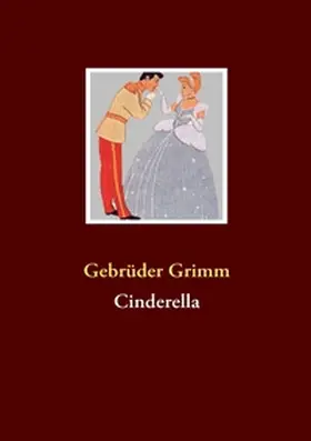 Grimm |  Cinderella | Buch |  Sack Fachmedien