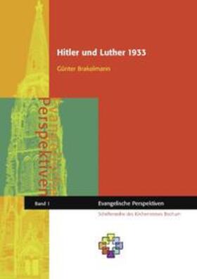 Brakelmann |  Hitler und Luther 1933 | Buch |  Sack Fachmedien