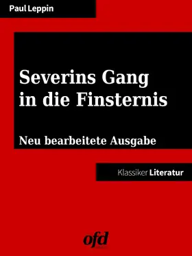 Leppin / edition |  Severins Gang in die Finsternis | eBook | Sack Fachmedien