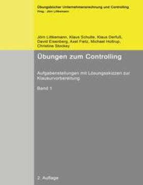Littkemann / Derfuß / Eisenberg | Übungen zum Controlling | Buch | 978-3-8370-7611-0 | sack.de