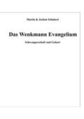 Schubert |  Das Wenkmann Evangelium | Buch |  Sack Fachmedien