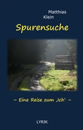 Klein |  Spurensuche | Buch |  Sack Fachmedien