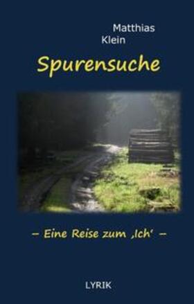 Klein | Spurensuche | Buch | 978-3-8370-7894-7 | sack.de