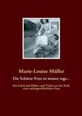 Müller / Weiß |  Die Schütze-Frau ist immer rege... | Buch |  Sack Fachmedien
