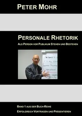 Mohr |  Personale Rhetorik | Buch |  Sack Fachmedien
