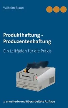 Braun |  Produkthaftung - Produzentenhaftung | Buch |  Sack Fachmedien