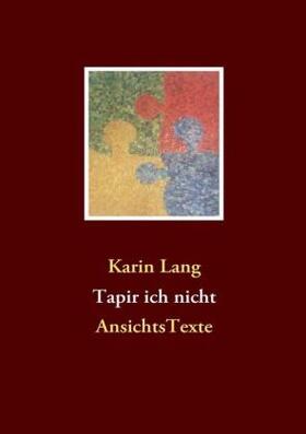 Lang |  Tapir ich nicht | Buch |  Sack Fachmedien