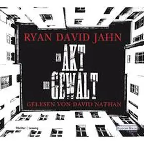 Jahn | Ein Akt der Gewalt | Sonstiges | 978-3-8371-0924-5 | sack.de