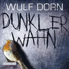 Dorn |  Dunkler Wahn | Sonstiges |  Sack Fachmedien
