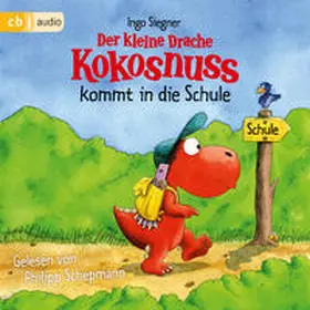 Siegner |  Der kleine Drache Kokosnuss kommt in die Schule | Sonstiges |  Sack Fachmedien