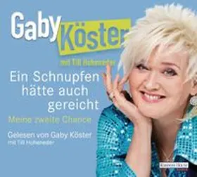 Köster / Hoheneder |  Ein Schnupfen hätte auch gereicht | Sonstiges |  Sack Fachmedien
