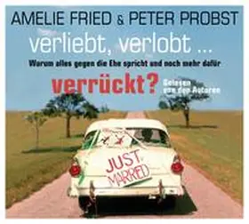 Fried / Probst |  Verliebt, verlobt - verrückt? | Sonstiges |  Sack Fachmedien