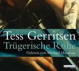 Gerritsen | Trügerische Ruhe | Sonstiges | 978-3-8371-1870-4 | www.sack.de