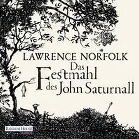Norfolk |  Das Festmahl des John Saturnall | Sonstiges |  Sack Fachmedien