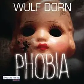 Dorn |  Phobia | Sonstiges |  Sack Fachmedien