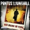 Ljunghill |  Der Mann im Park | Sonstiges |  Sack Fachmedien