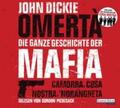Dickie |  Omertà. Die ganze Geschichte der Mafia | Sonstiges |  Sack Fachmedien