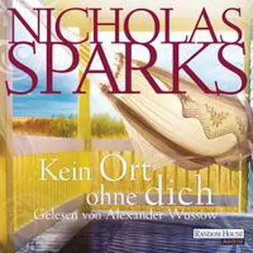 Sparks |  Kein Ort ohne dich | Sonstiges |  Sack Fachmedien