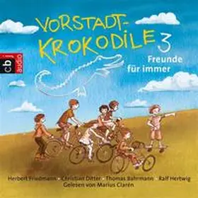 Friedmann / Ditter / Thorwarth |  Vorstadtkrokodile | Sonstiges |  Sack Fachmedien