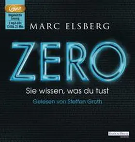 Elsberg |  ZERO - Sie wissen, was du tust | Sonstiges |  Sack Fachmedien