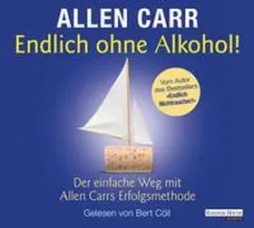 Carr |  Endlich ohne Alkohol! | Sonstiges |  Sack Fachmedien