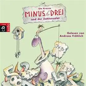 Krause |  Minus Drei und der Zahlensalat | Sonstiges |  Sack Fachmedien