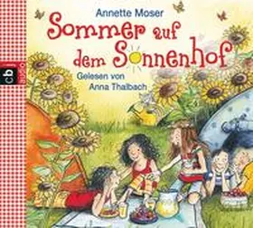 Moser |  Sommer auf dem Sonnenhof | Sonstiges |  Sack Fachmedien