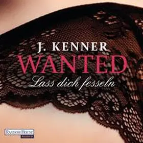 Kenner |  Wanted (2): Lass dich fesseln | Sonstiges |  Sack Fachmedien