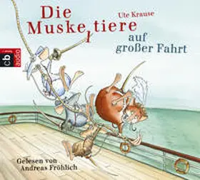 Krause |  Die Muskeltiere 02 auf großer Fahrt | Sonstiges |  Sack Fachmedien