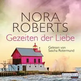 Roberts |  Gezeiten der Liebe | Sonstiges |  Sack Fachmedien