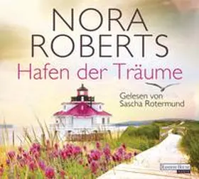 Roberts |  Hafen der Träume | Sonstiges |  Sack Fachmedien