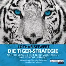 Seiwert | Die Tiger-Strategie | Sonstiges | 978-3-8371-3453-7 | sack.de