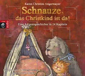 Angermayer |  Schnauze, das Christkind ist da! | Sonstiges |  Sack Fachmedien