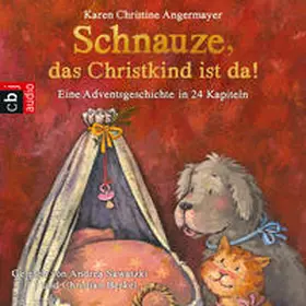 Angermayer |  "Schnauze, das Christkind ist da" | Sonstiges |  Sack Fachmedien