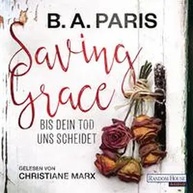 Paris |  Saving Grace - Bis dein Tod uns scheidet | Sonstiges |  Sack Fachmedien
