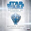 Stover |  Star Wars(TM) - Episode III - Die Rache der Sith | Sonstiges |  Sack Fachmedien