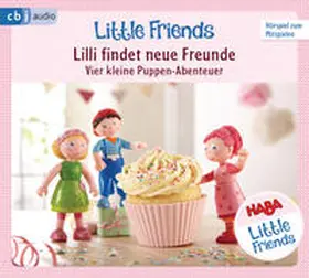 Hochmuth / Tannous |  HABA Little Friends – Lilli findet neue Freunde | Sonstiges |  Sack Fachmedien