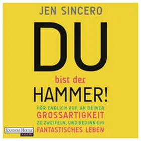Sincero | Du bist der Hammer! | Sonstiges | 978-3-8371-3917-4 | www.sack.de