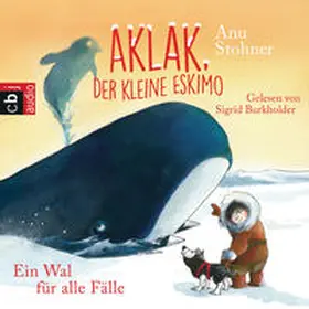 Stohner |  Aklak, der kleine Eskimo - Ein Wal für alle Fälle | Sonstiges |  Sack Fachmedien