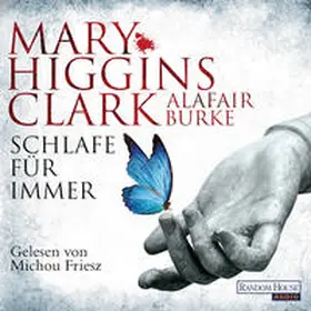 Higgins Clark / Burke |  Schlafe für immer | Sonstiges |  Sack Fachmedien