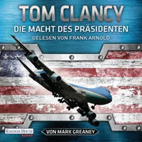 Clancy / Greaney |  Die Macht des Präsidenten | Sonstiges |  Sack Fachmedien