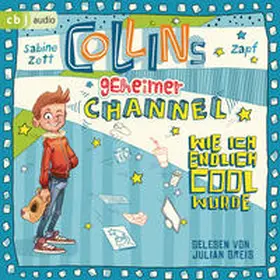 Zett |  Collins geheimer Channel - Wie ich endlich cool wurde | Sonstiges |  Sack Fachmedien