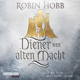 Hobb |  Diener der alten Macht | Sonstiges |  Sack Fachmedien