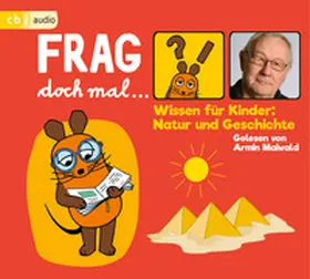 Flessner |  Frag doch mal ... die Maus! Wissen für Kinder: Natur und Geschichte | Sonstiges |  Sack Fachmedien
