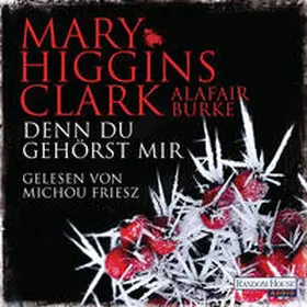 Higgins Clark / Burke |  Denn du gehörst mir | Sonstiges |  Sack Fachmedien